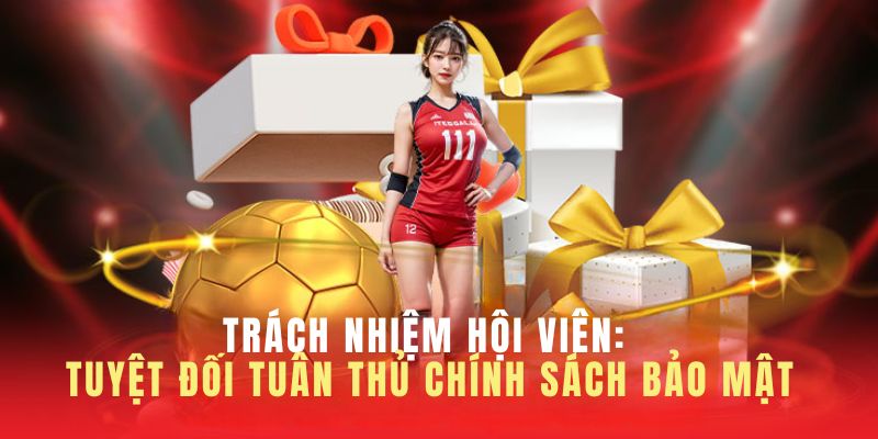 Trách nhiệm của hội viên VN88 được quy định rõ